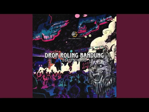 Download MP3 DROP ROLING BANDUNG