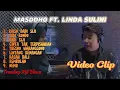 Download Lagu KUMPULAN LAGU 🔴 MASDDHO Ft. LINDA SULINI | AKUSTIK | TRENDING TERBAIK 2025 | LAGU SANTAI