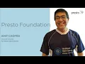 An Overview of the Presto Foundation