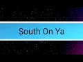 Luke Combs - South on Ya (Lyrics)