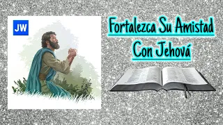FORTALEZCA SU AMISTAD CON DÍOS. DISCURSO PÚBLICO (TESTIGO DE JEHOVÁ). JWORG