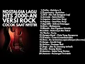 Lagu FULL ROCK‼️ PLAYLIST LAGU INDONESIA 2000-AN VERSI ROCK SANGAR ABIS | Full Album cocok saat nyetir