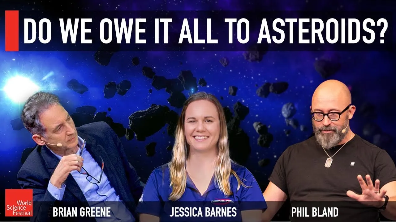 Do We Owe it All to Asteroids? | World Science Festival