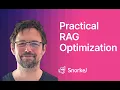 RAG Optimization A Practical Overview for Improving Retrieval Augmented Generation
