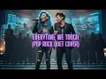 Lagu Every Time We Touch - Cascada (Pop Rock Duet Cover) | Flippin AZN Covers