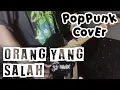 Download Lagu ORANG YANG SALAH - LUVIA ( Poppunk cover )