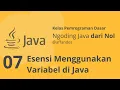 Tutorial Belajar Pemrograman Java Dari Nol - Pahami esensi dan penggunaan variabel pada Java