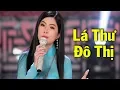 Download Lagu Lá Thư Đô Thị - Phương Thảo | Nhạc Lính Bolero Hay Nhất 2020