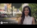 Lagu Janella Salvador - Ganyan Talaga (Official Music Video)