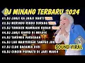 Download Lagu DJ MINANG TERBARU 2024 FULL BASS | VIRAL TIKTOK JANJI KA JANJI NANTI || MERINDU RINDU SURANG