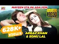 Lagu Arbaz Khan and Sonu Lal Pashto HD Song - Mayeen Sta Pa Ada Yem