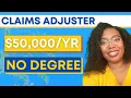 Everything You Need To Know About Being A Claims Adjuster No degree required job