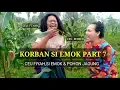 Download Lagu Film pendek| Korban si emok part 7 _ Ceu fiyah makin parah ke si emok