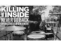 [STREET DRUM] Killing Me Inside - Never Go Back // Drum Cover Arrangement