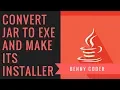 How To Convert A Java jar File To exe File With Bundle JRE And Also How To Make Installer