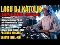 Lagu LAGU DJ KATOLIK | NATAL KATOLIK 2025