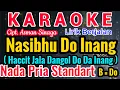 Download Lagu NASIBHU DO INANG Karaoke Nada Cowo/Pria/Male||Karaoke NASIBHU DO INANG Versi Cowo|Cipt. Asman Sinaga