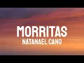 Natanael Cano - Morritas