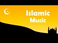 Download Lagu Top  Islamic Background Sound || copyright free Islamic Background Music  || Islamic Music