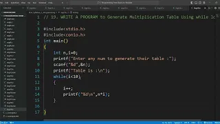 write a program to generate multiplication table using while loop in c programming Question No 19