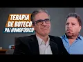 Download Lagu TERAPIA DE BOTECO - PAI HOMOFÓBICO | EMBRULHA PRA VIAGEM