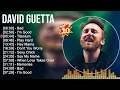 Lagu David Guetta Best Spotify Playlist 2023 - Greatest Hits - Best Collection Full Album