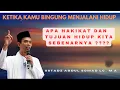 Download Lagu Apa Hakikat Hidup sebenarnya | Ustadz Abdul Somad LC.,MA