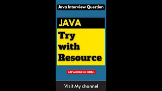 What is Try with Resources in java Easy explanation in Hindi