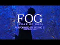 F.O.G (Fear Of God) Performance video - Young C