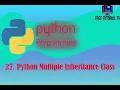 27 Implementation of Multiple Inheritance Class in Python programming