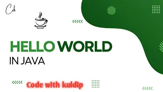 First Program Hello World Java Tutorial for Beginners Codewith - kuldip