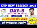 KYP New Session 5 KYP Day 5 2026 BS-CIT 5 BS-CSS 02 All Questions Solved 100 Correct
