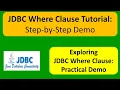 JDBC Where Clause Tutorial Step-by-Step Demo