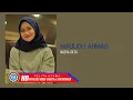 Nadya Okta - Maulidu Ahmad | Sholawat Merdu Terbaru 2020 (Lyric)