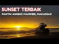 Lagu Video Slideshow Sunset Terbaik di Pantai Anging Mammiri