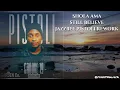 Download Lagu Still Believe (Jazzbee Pistoli Rework) Shola Ama