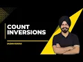 Count Inversions Brute Force Merge Sort Optimal O N log N Approach Hinglish