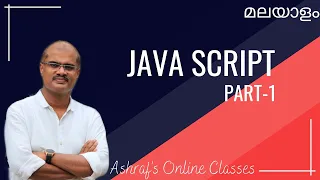 JAVA SCRIPT MALAYALAM PART - 1 2 CS AND CA MUHAMMED ASHRAF