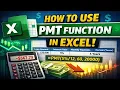How to use the PMT function in Excel