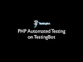 PHP Automated Testing on TestingBot