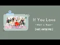 【中/ENG/THAI/ROM】If You Love (หากเธอเคยรักใคร) - Waii x Koen [ ost. Cutie Pie ]