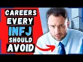 10 INFJ Careers To AVOID At All Costs