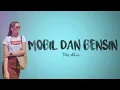 Download Lagu VITA ALVIA - MOBIL DAN BENSIN (LIRIK VIDEO)