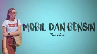 Download VITA ALVIA - MOBIL DAN BENSIN (LIRIK VIDEO) MP3