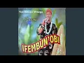 Download Lagu Ifembun'Obi