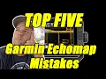 TOP FIVE Garmin Echomap Mistakes - Don t Do THESE