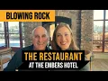 Best New Dining In Blowing Rock North Carolina The Restaurant At Embers Hotel
