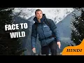 Lagu Face To Wild New Bear Grylls in hindi/ 2025 Ep3 in Hindi 