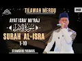 Download Lagu Syamsuri Firdaus || Tilawah Merdu | ayat Isra' Mi'raj | Bikin Nangis 😭|| Qs, Al-Isra :1-10 ||