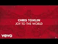 Download Lagu Chris Tomlin - Joy To The World (Unspeakable Joy) [Lyric Video]